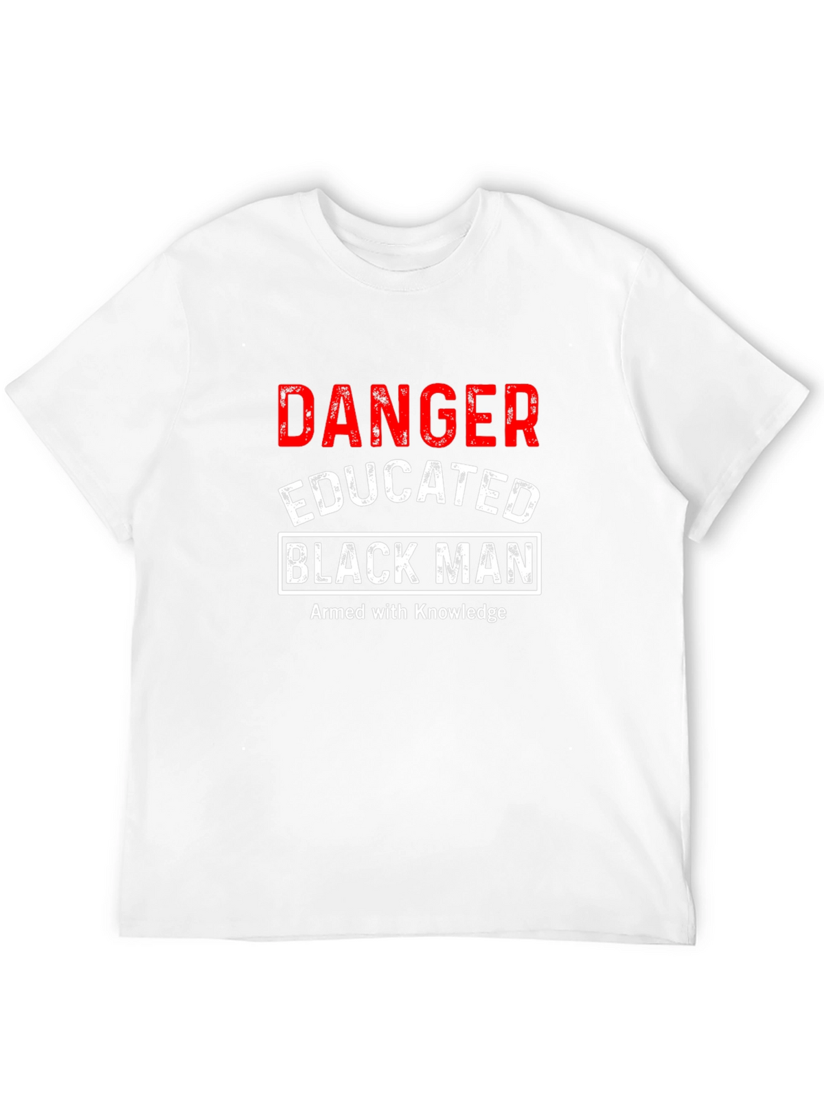 Danger Educated Black Man T-Shirt