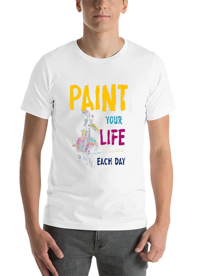Paint Your Life T-Shirt - Artistic Graphic Tee