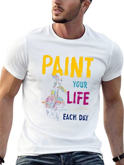 Paint Your Life T-Shirt - Artistic Graphic Tee