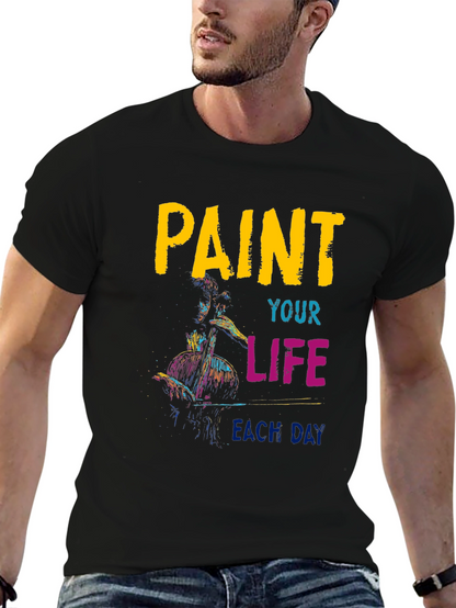Paint Your Life T-Shirt - Artistic Graphic Tee