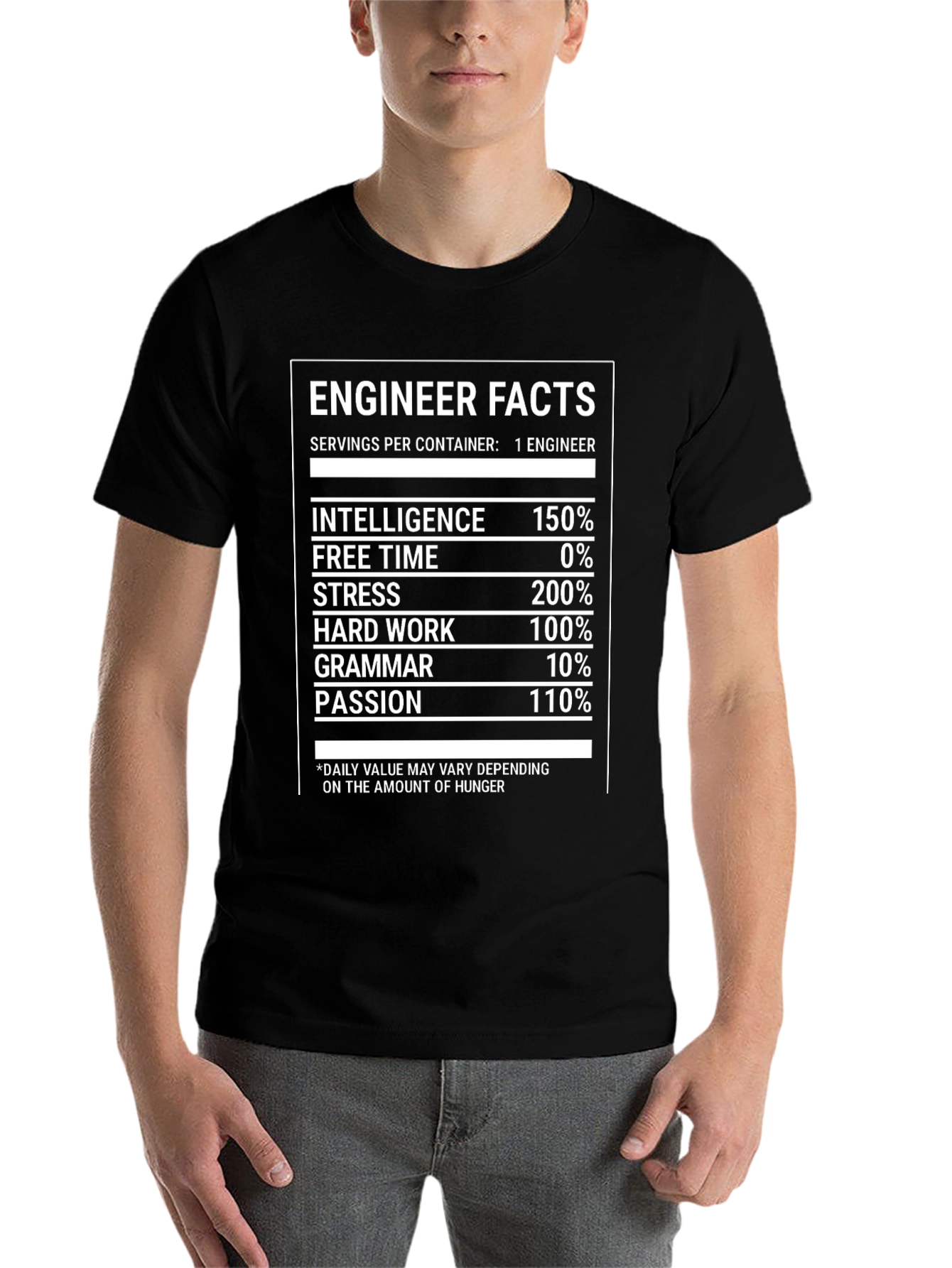 Engineer Facts T-Shirt: Intelligence Stress and Hard Work