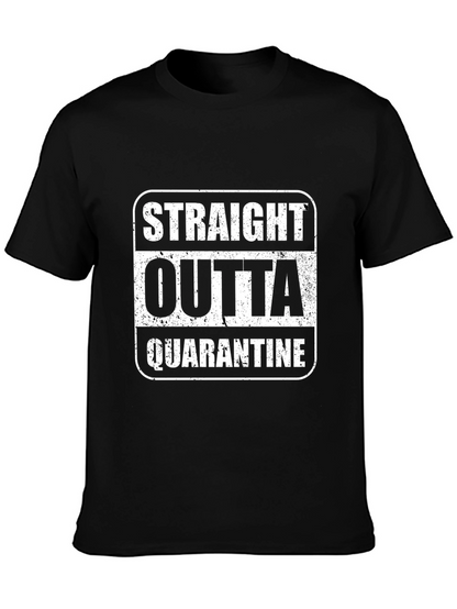 Straight Outta Quarantine T-Shirt Black