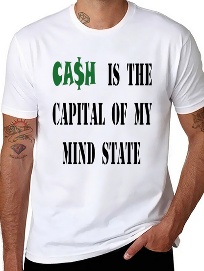 Cash is the Capital T-Shirt Funny Money Graphic Tee