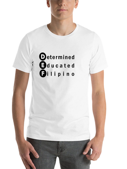 DEF Determined Educated Filipino T-Shirt