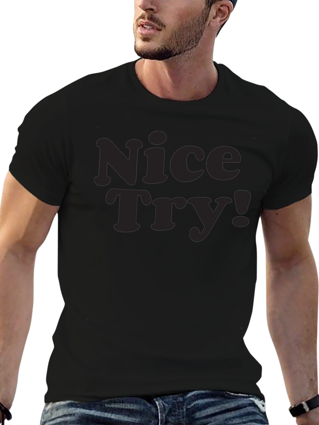 Nice Try! Graphic Tee - Soft Cotton Casual Style