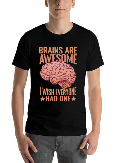 Brains Are Awesome T-Shirt