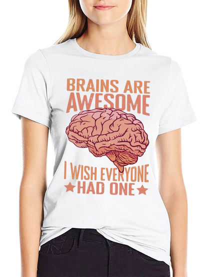 Brains Are Awesome T-Shirt