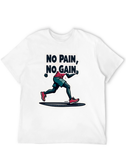 No Pain No Gain Graphic T-Shirt