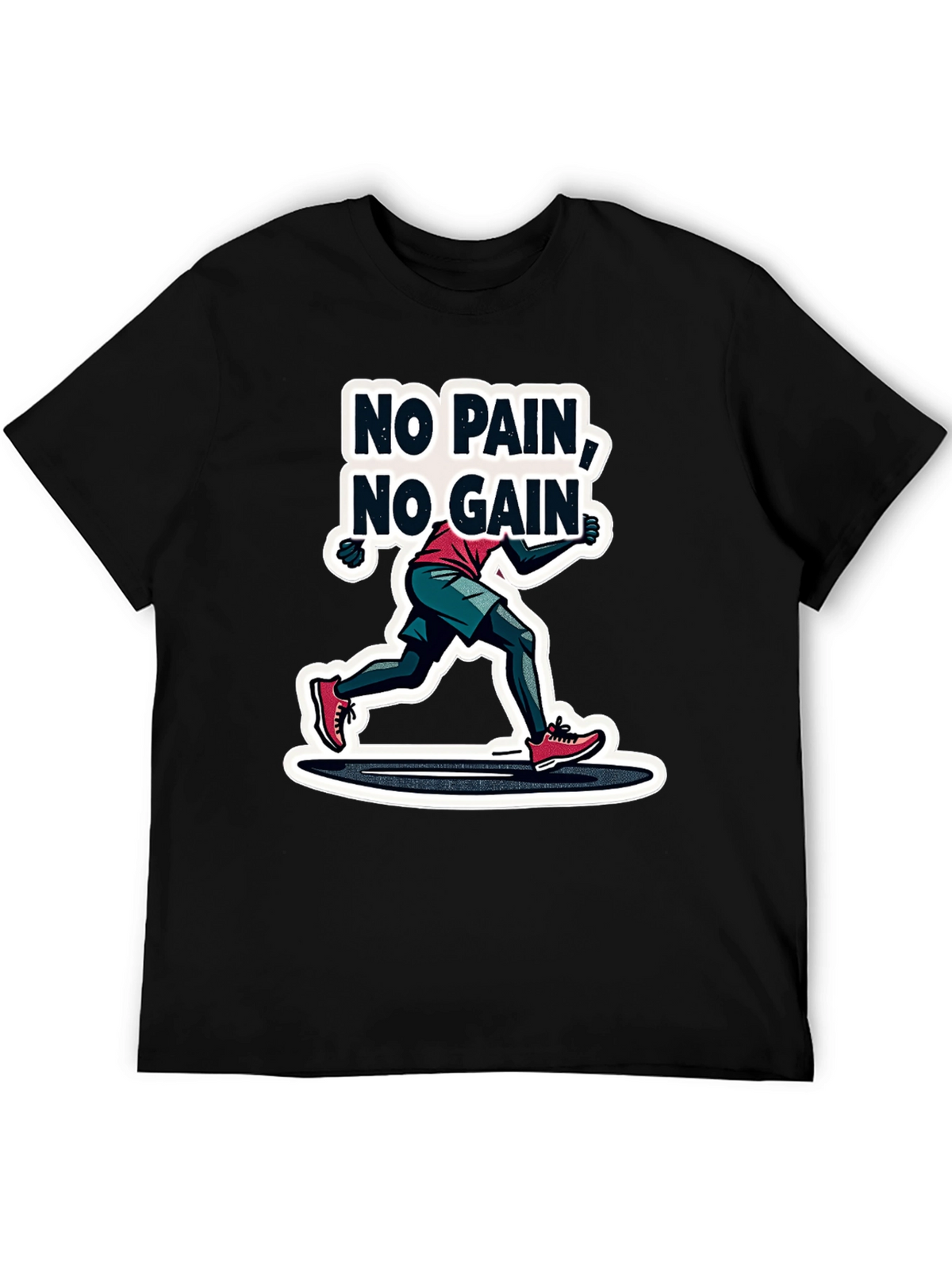 No Pain No Gain Graphic T-Shirt