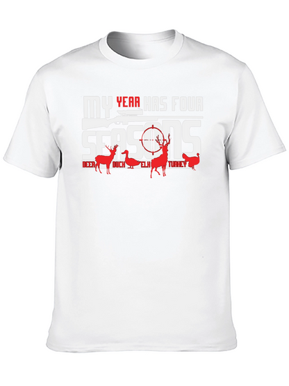 My Year Has Four Seasons Hunting Graphic T-Shirt