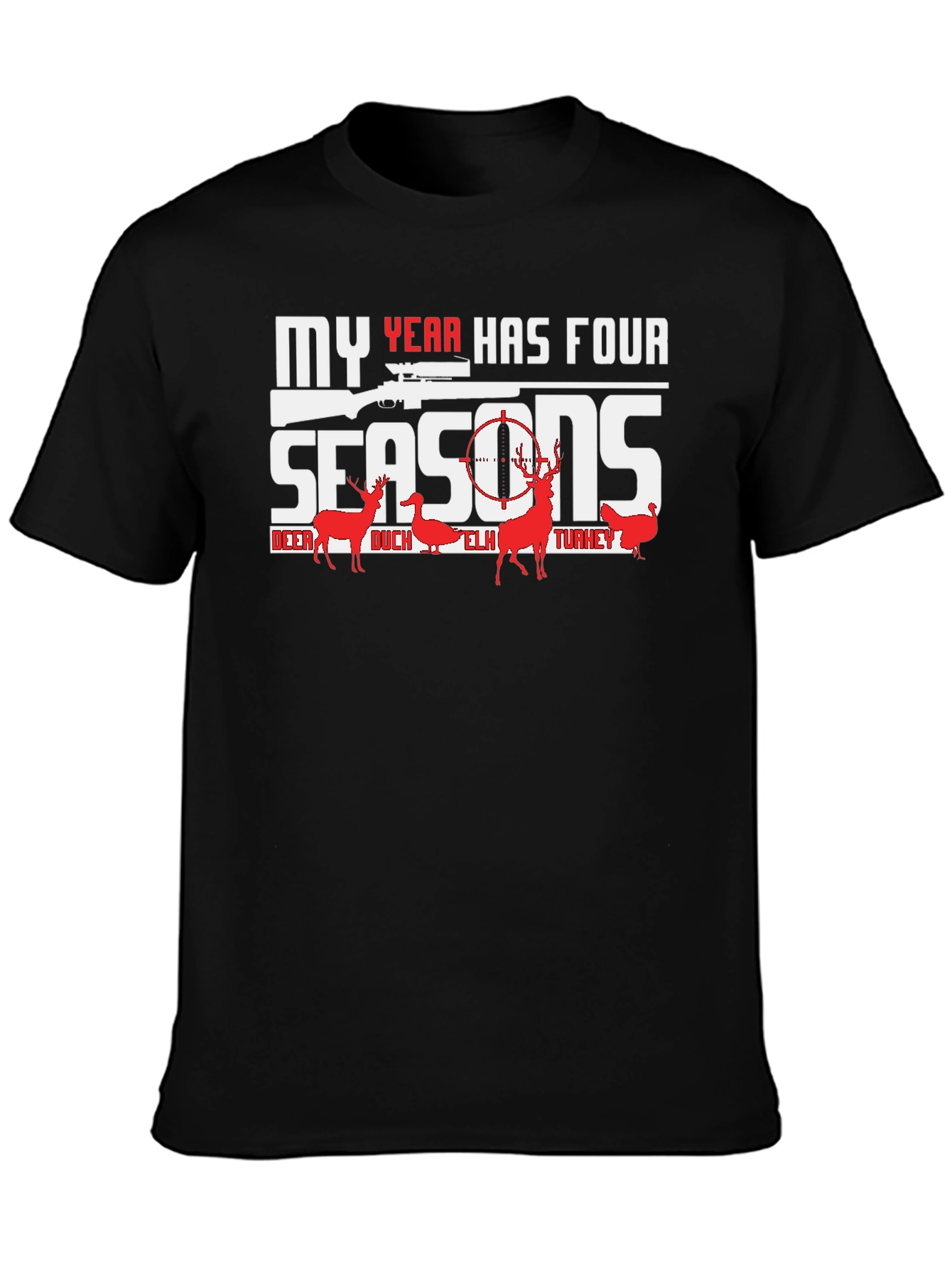My Year Has Four Seasons Hunting Graphic T-Shirt
