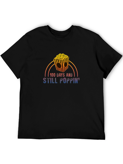 100 Days and Still Poppin T-Shirt