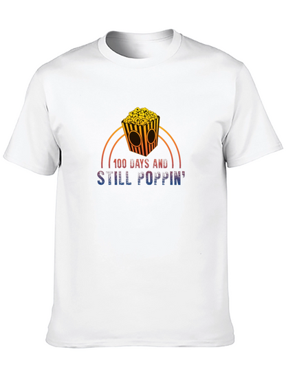 100 Days and Still Poppin T-Shirt