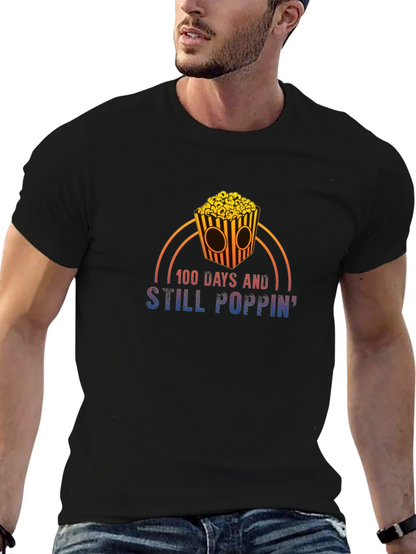 100 Days and Still Poppin T-Shirt