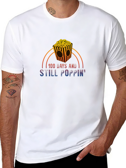 100 Days and Still Poppin T-Shirt