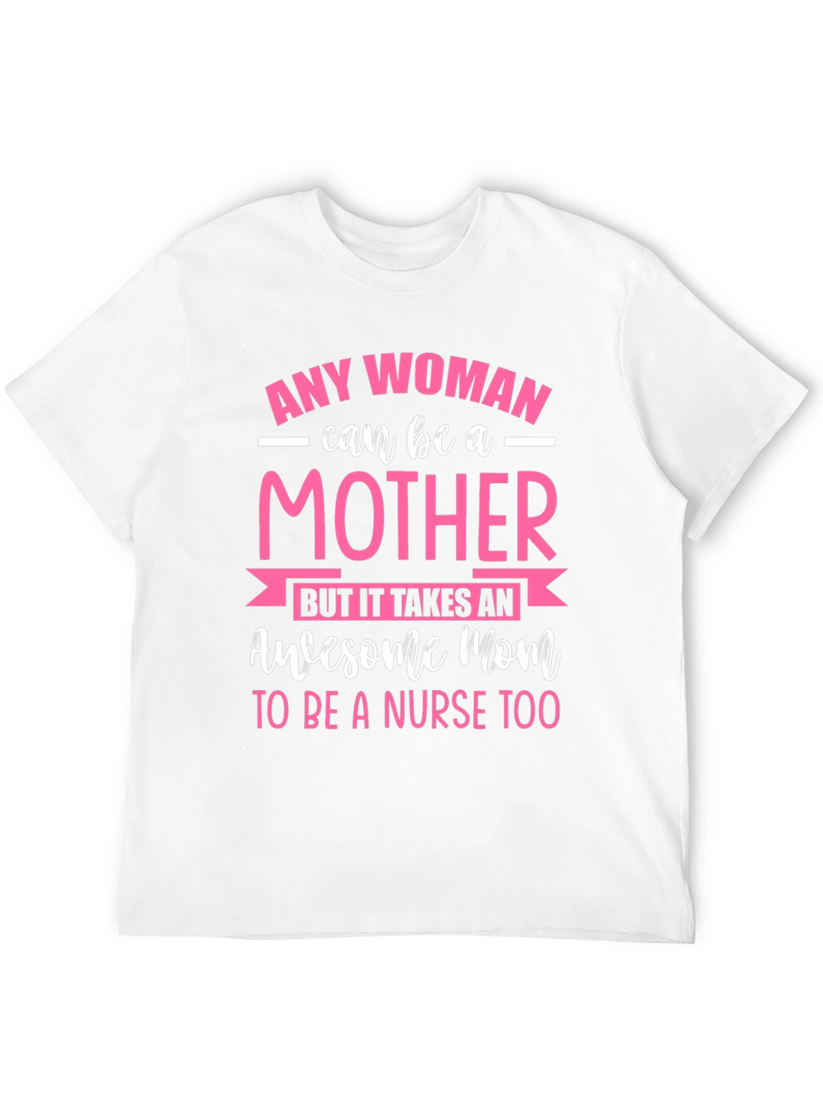 Awesome Mom Nurse T-Shirt