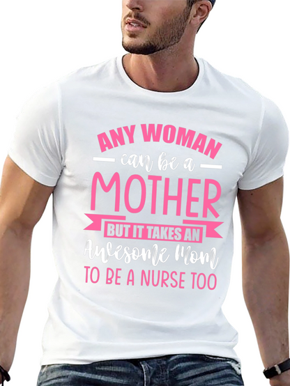 Awesome Mom Nurse T-Shirt