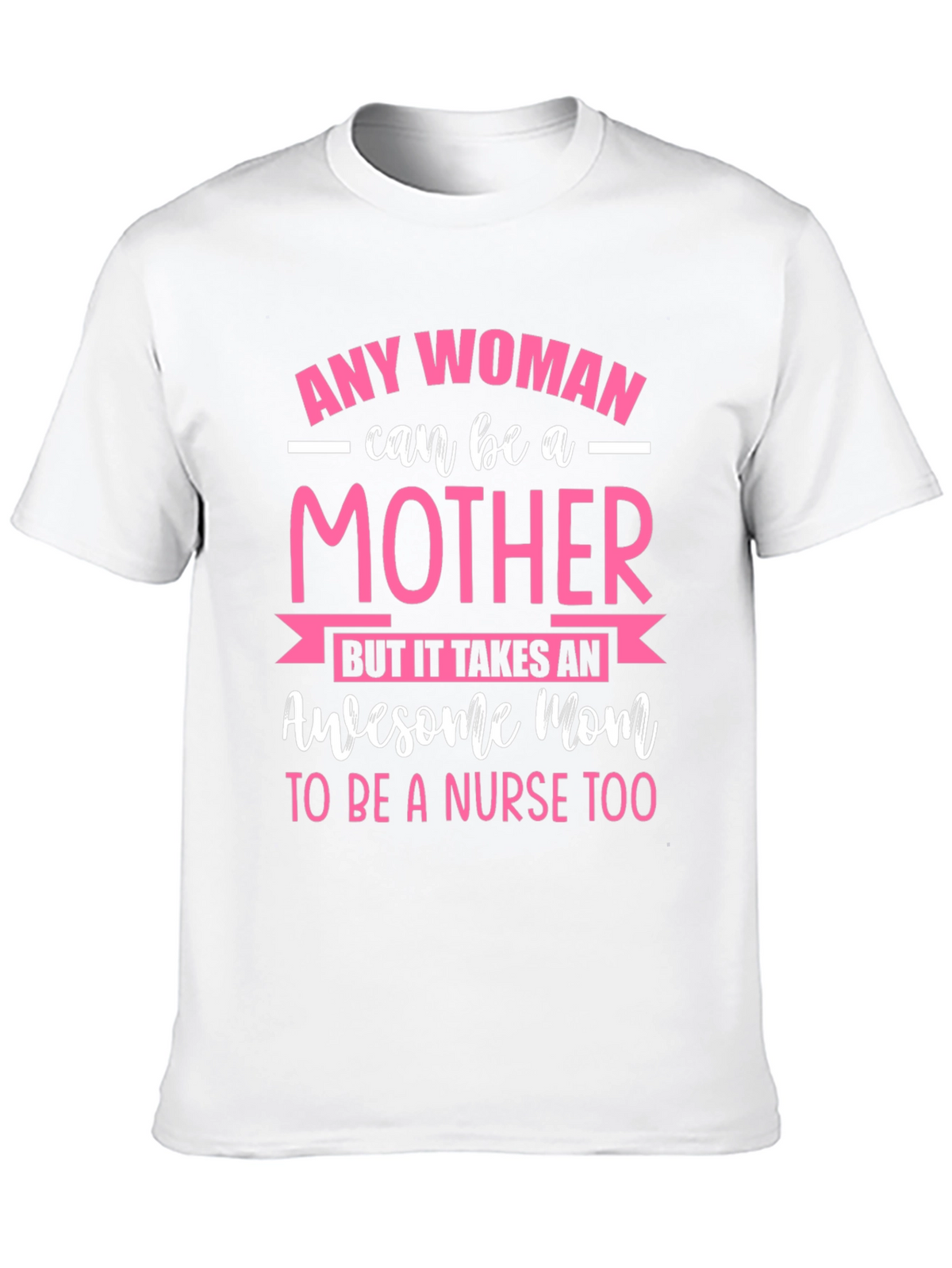 Awesome Mom Nurse T-Shirt
