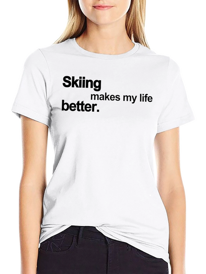 Skiing Makes My Life Better Black Tee
