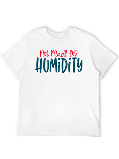 Not Made For Humidity Graphic Tee