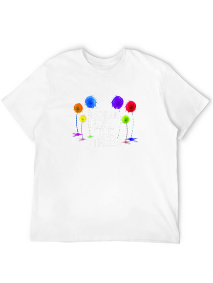 I Speak for the Trees Graphic T-Shirt