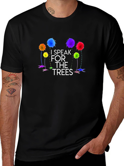 I Speak for the Trees Graphic T-Shirt