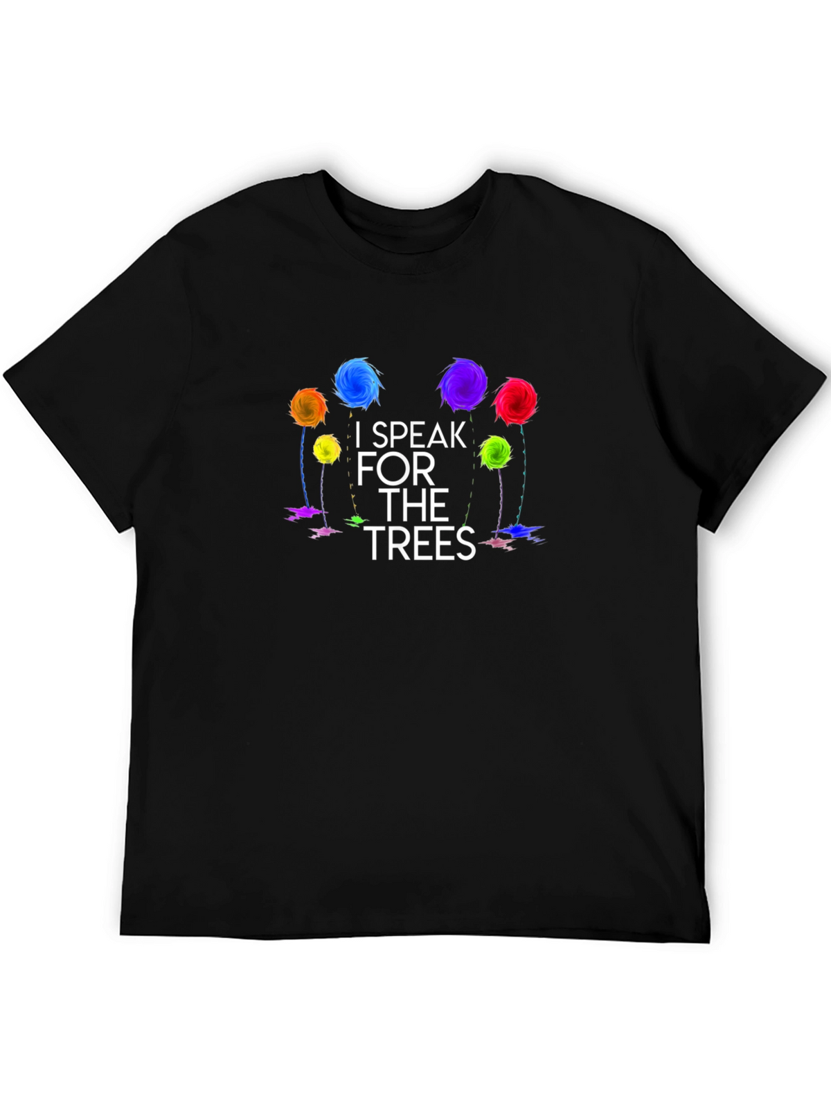 I Speak for the Trees Graphic T-Shirt