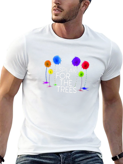 I Speak for the Trees Graphic T-Shirt