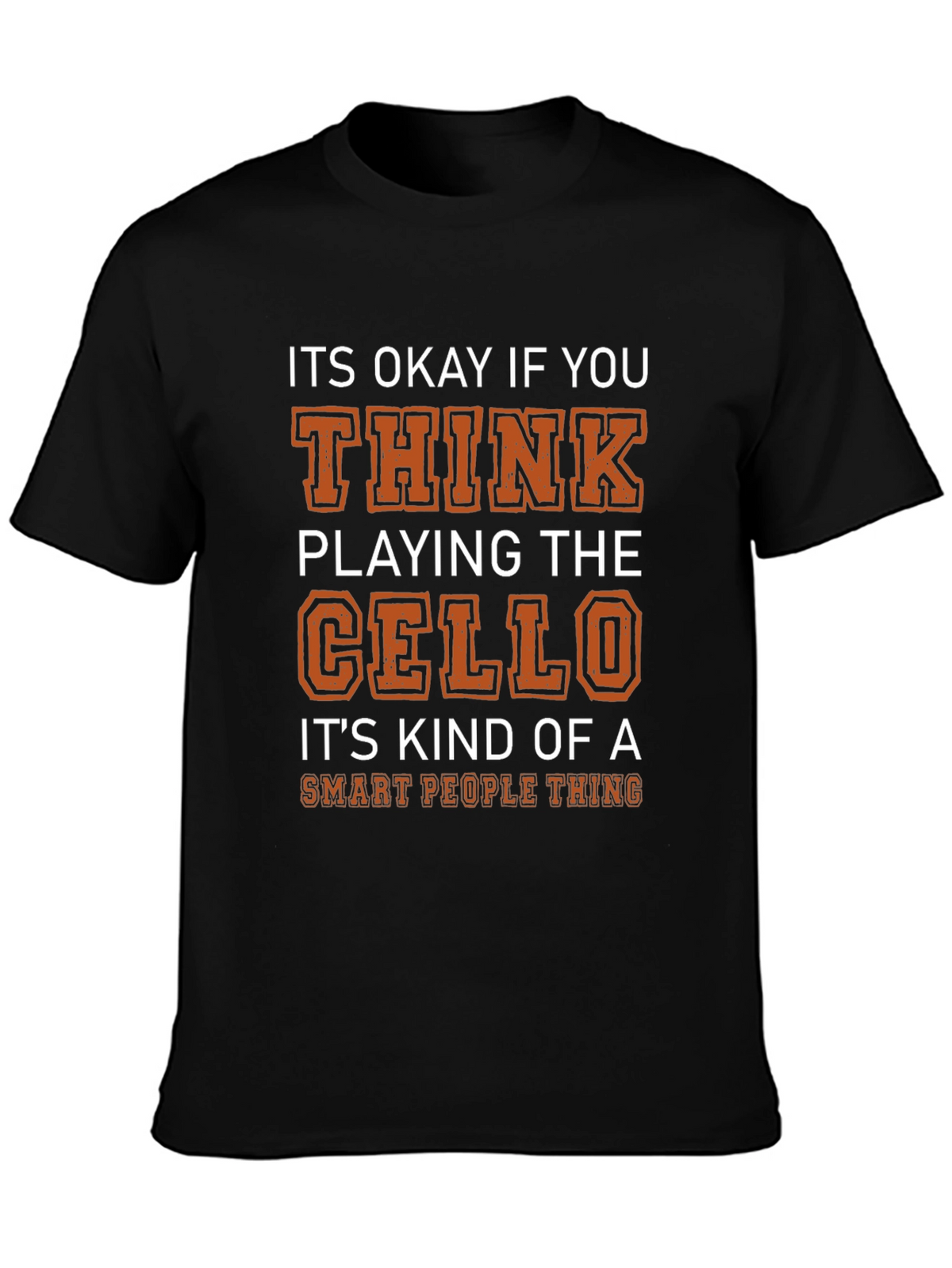 Cello Player Smart People T-Shirt