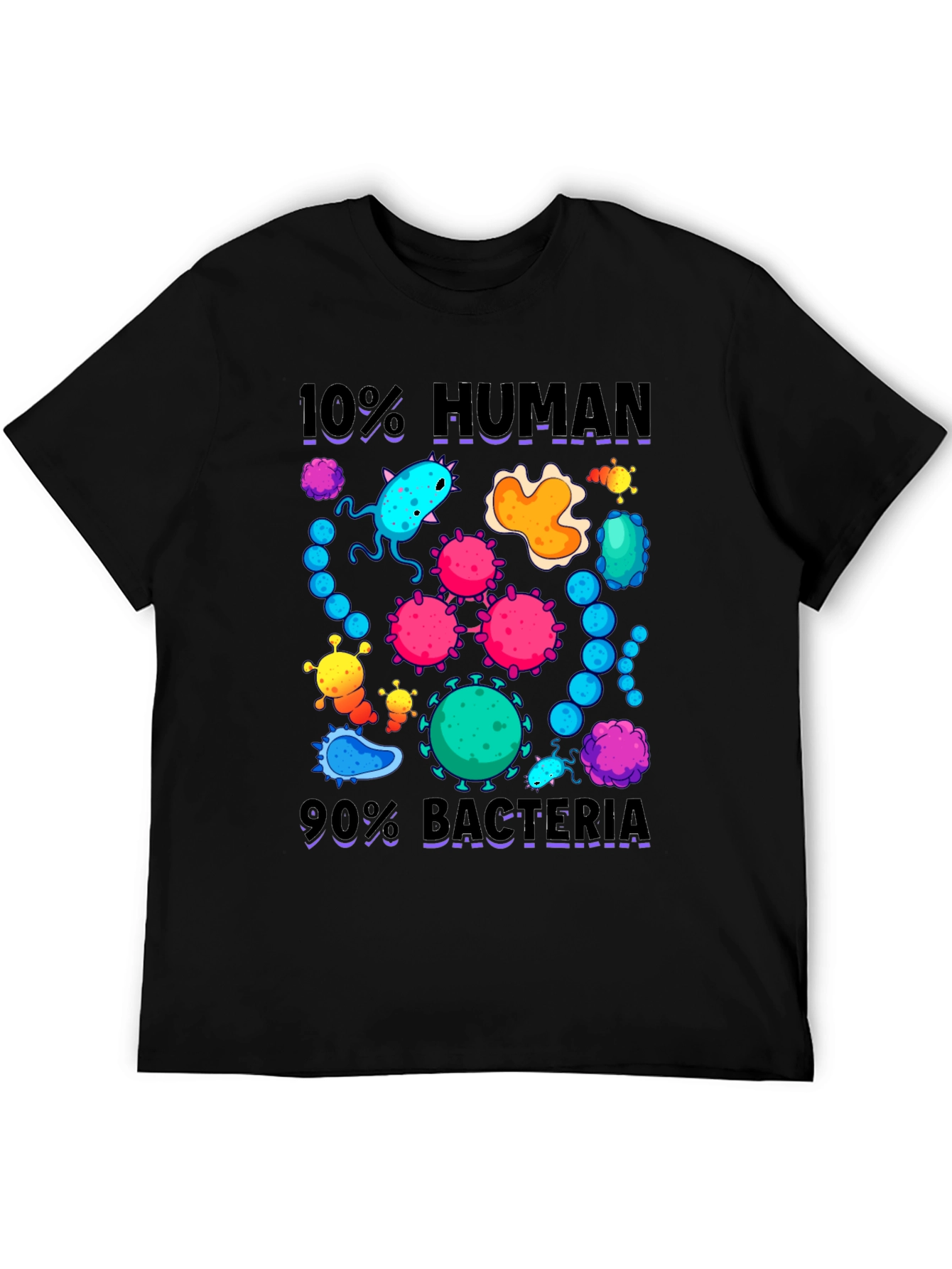 10% Human 90% Bacteria Graphic T-Shirt