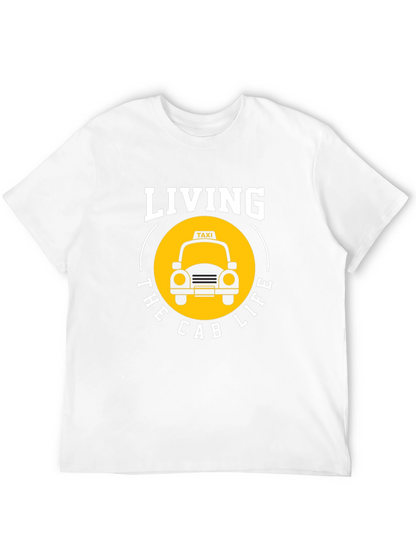 Living the Cab Life T-Shirt