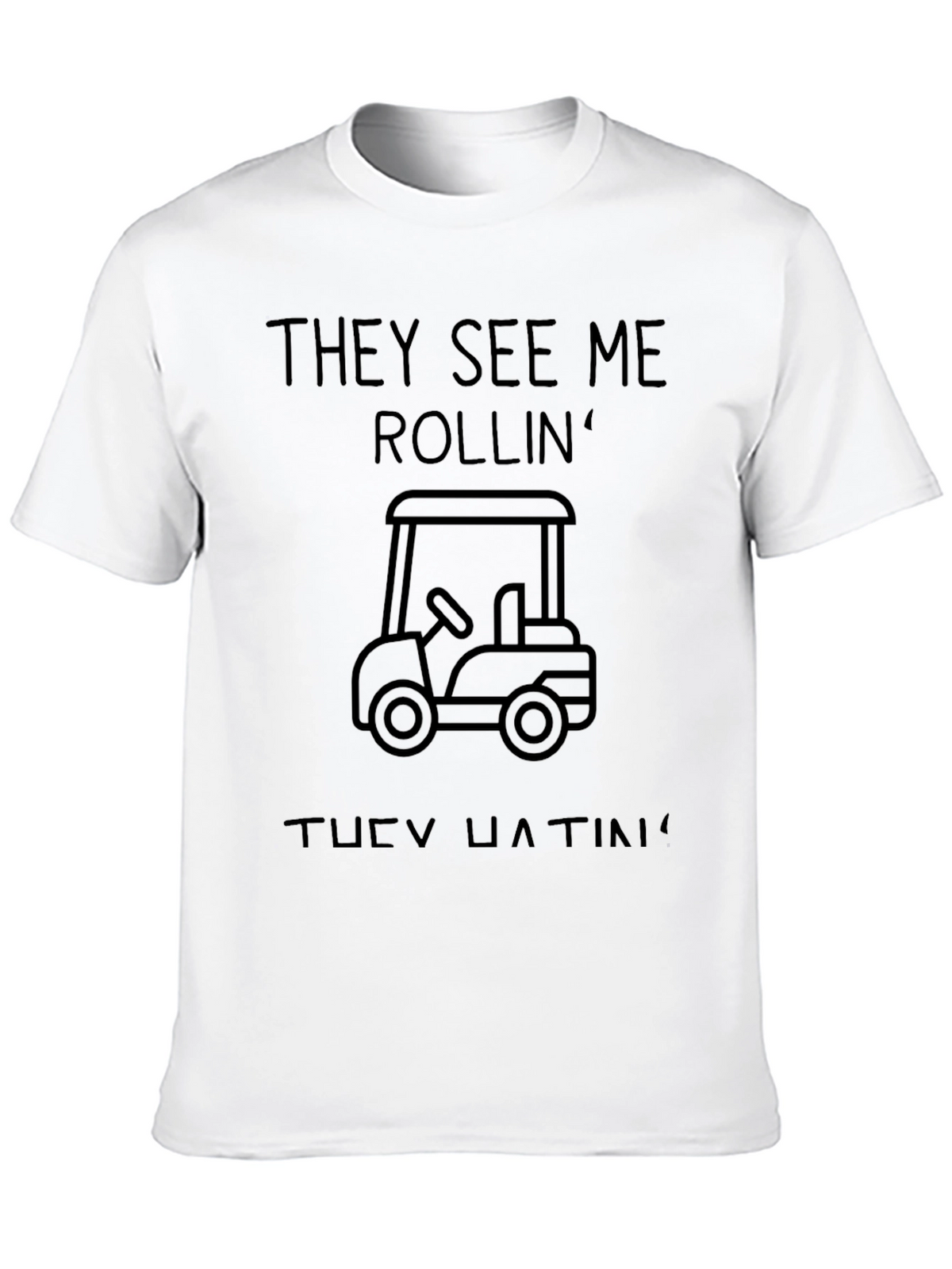 They See Me Rollin Mens Graphic Tee