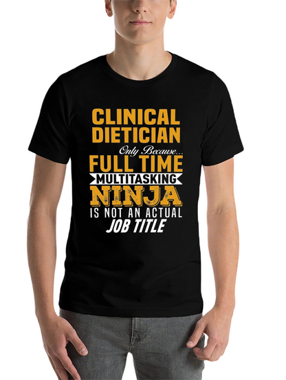 Clinical Dietician Multitasking Ninja T-Shirt