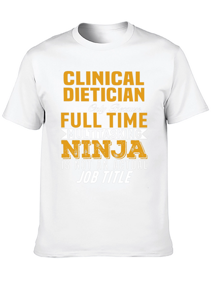 Clinical Dietician Multitasking Ninja T-Shirt