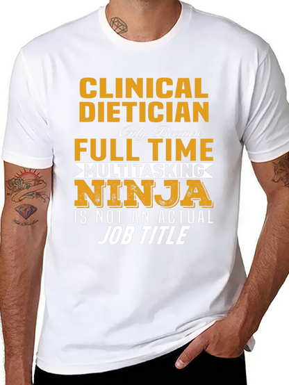 Clinical Dietician Multitasking Ninja T-Shirt