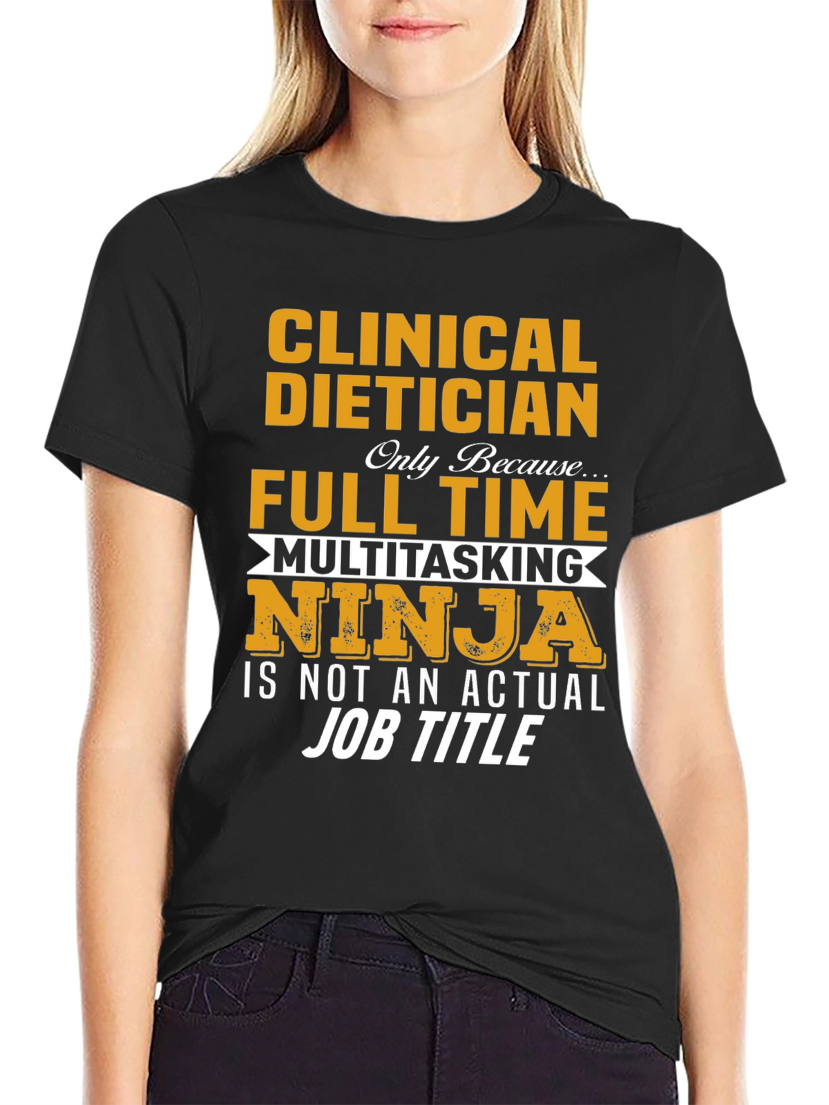 Clinical Dietician Multitasking Ninja T-Shirt