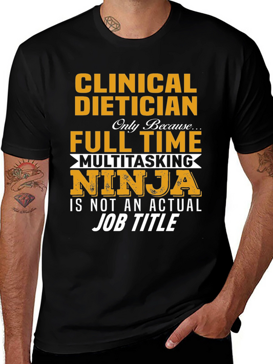 Clinical Dietician Multitasking Ninja T-Shirt