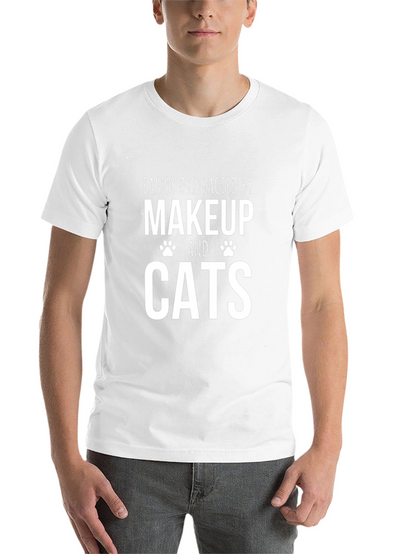Makeup & Cats Distraction T-Shirt