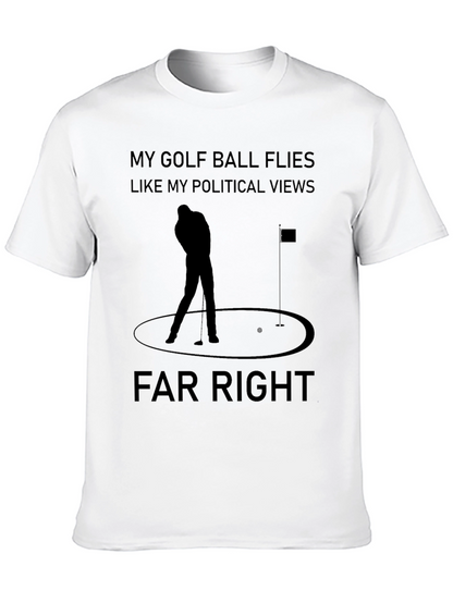 Far Right Golf Ball Political Views Graphic T-Shirt