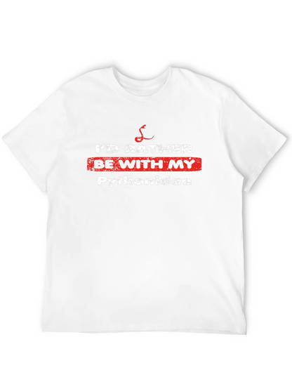 Pythonidae T-Shirt - Id Rather Be With My Pythons