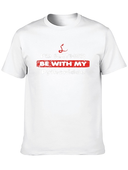 Pythonidae T-Shirt - Id Rather Be With My Pythons