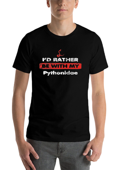 Pythonidae T-Shirt - Id Rather Be With My Pythons