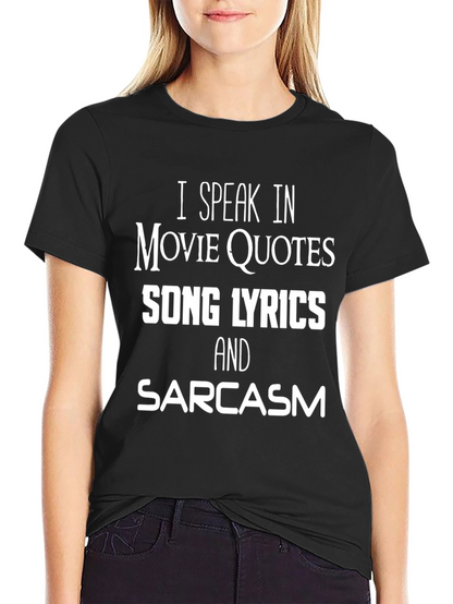 Movie Quotes & Sarcasm Graphic Tee
