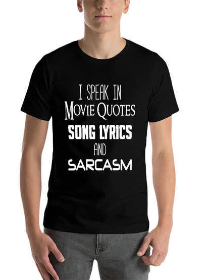 Movie Quotes & Sarcasm Graphic Tee
