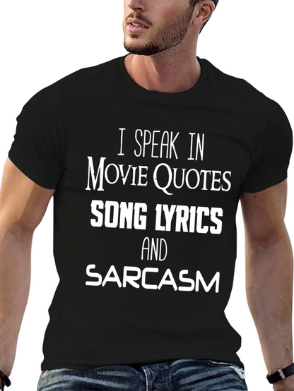 Movie Quotes & Sarcasm Graphic Tee