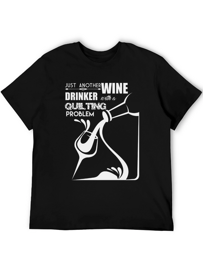 Wine & Quilting T-Shirt - Black Unique Design