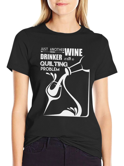 Wine & Quilting T-Shirt - Black Unique Design