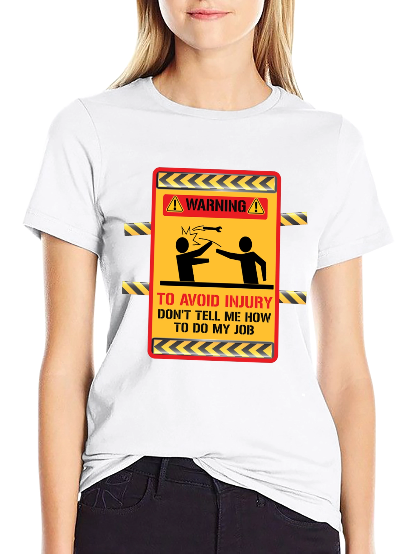 Warning Dont Tell Me How T-Shirt