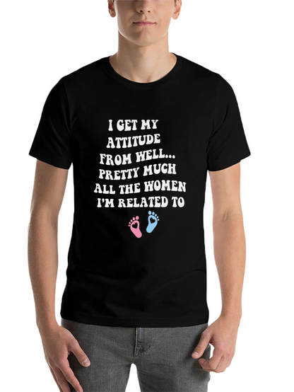 Attitude Women Related To T-Shirt