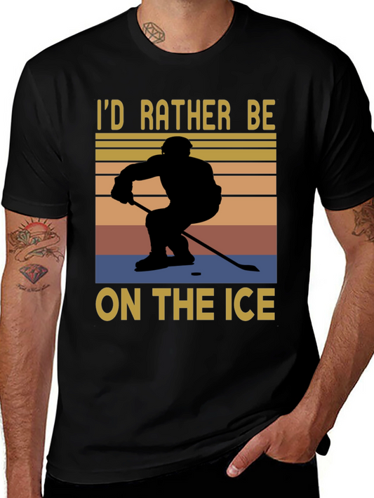 Hockey Lover T-Shirt - Id Rather Be On The Ice